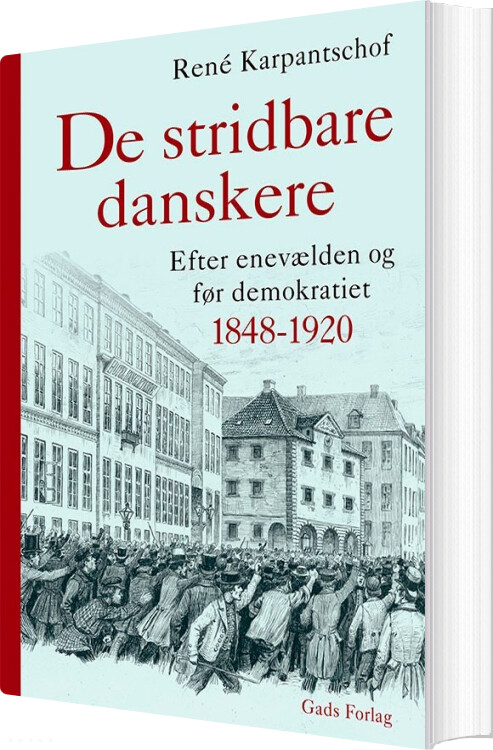 De Stridbare Danskere - René Karpantschof - Bog