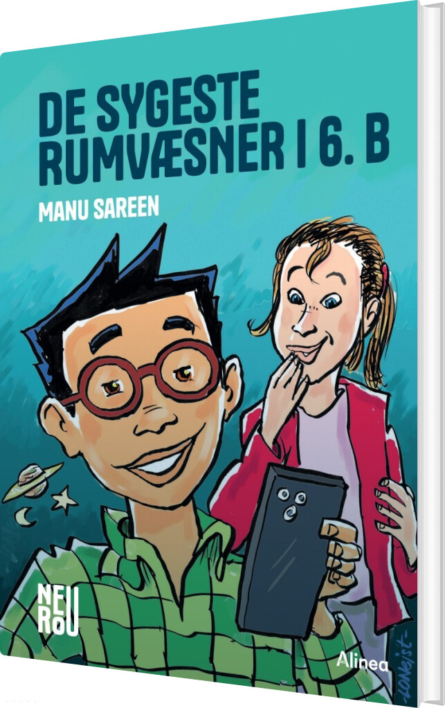 Billede af De Sygeste Rumvæsner I 6.b, Tariq Og Ida 1, Neuro, Læseklub - Manu Sareen - Bog