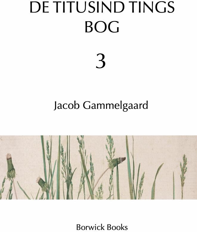 De Titusind Tings Bog 3 - Jacob Gammelgaard - Bog