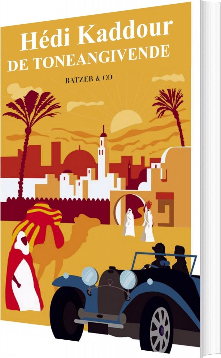 De Toneangivende - Hédi Kaddour - Bog