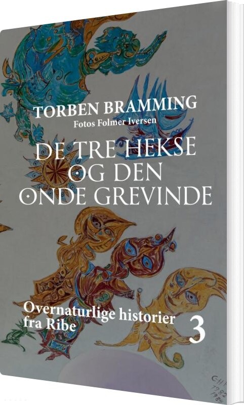 Billede af De Tre Hekse Og Den Onde Grevinde - Torben Bramming - Bog