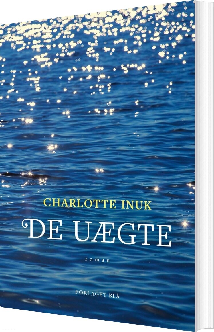 Billede af De Uægte - Charlotte Inuk - Bog