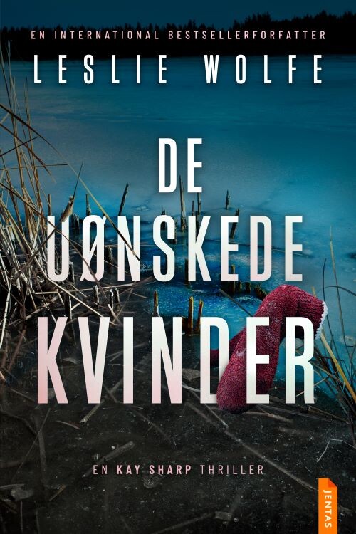 De Uønskede Kvinder - Leslie Wolfe - Bog