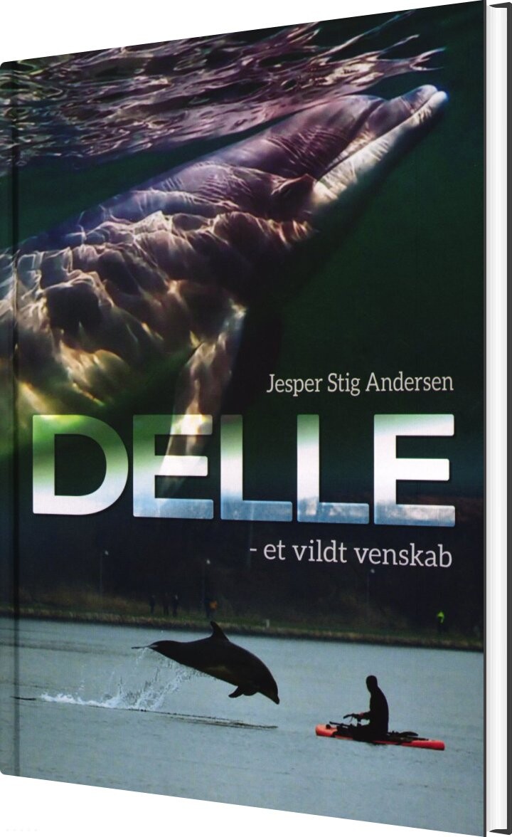 Billede af Delle - Et Vildt Venskab - Jesper Stig Andersen - Bog