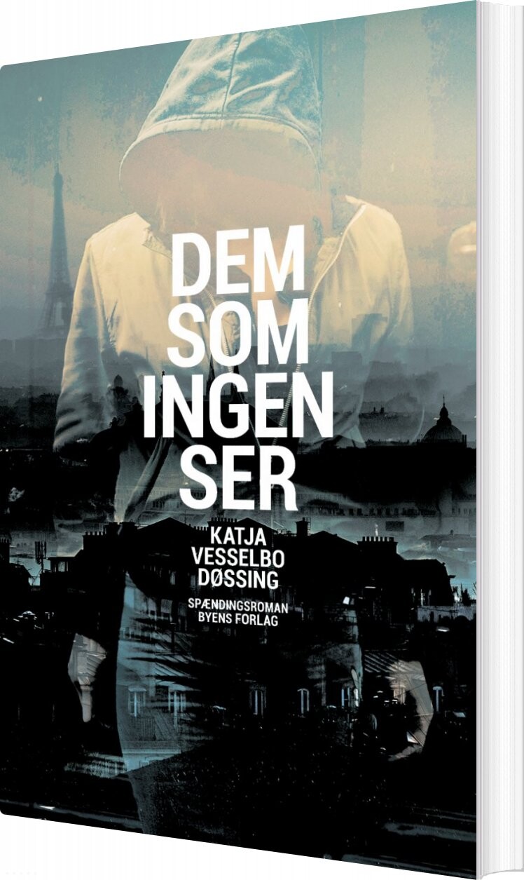 Dem Som Ingen Ser - Katja Vesselbo Døssing - Bog