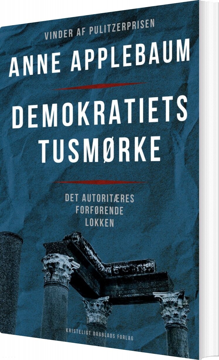 Demokratiets Tusmørke - Anne Applebaum - Bog