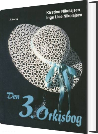 Den 3. Orkisbog - Kirstine Nikolajsen - Bog