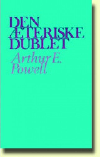 Den æteriske Dublet Og Beslægtede Fænomener - Arthur E. Powell - Bog