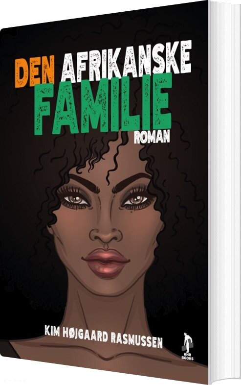 Billede af Den Afrikanske Familie - Kim Højgaard Rasmussen - Bog