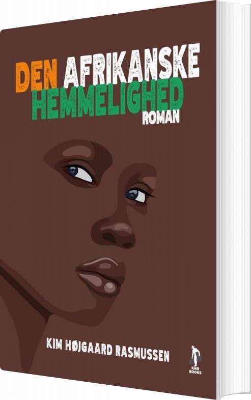 Billede af Den Afrikanske Hemmelighed - Kim Højgaard Rasmussen - Bog