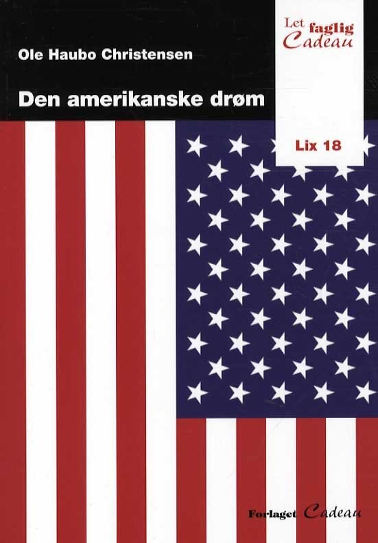 Se Den Amerikanske Drøm - Ole Haubo Christensen - Bog hos Gucca.dk