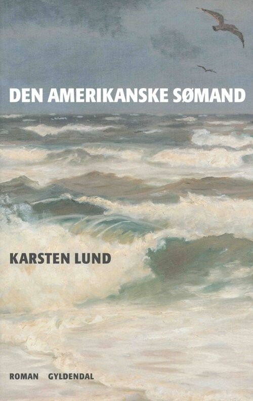 Billede af Den Amerikanske Sømand - Karsten Lund - Bog