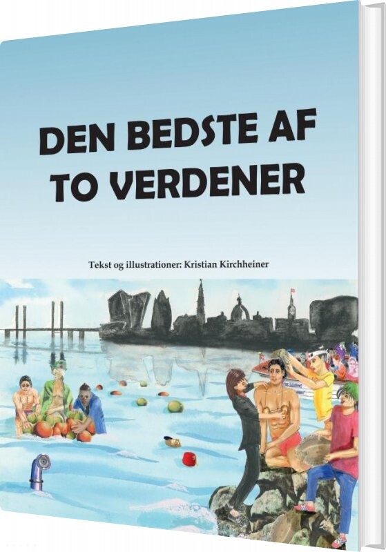 Billede af Den Bedste Af To Verdener - Kristian Kirchheiner - Bog