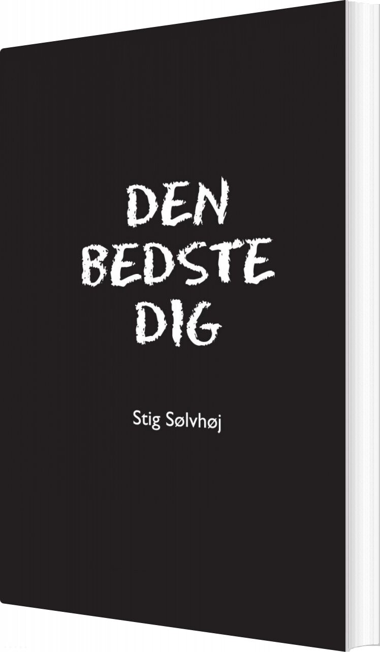 Billede af Den Bedste Dig - Stig Sølvhøj - Bog