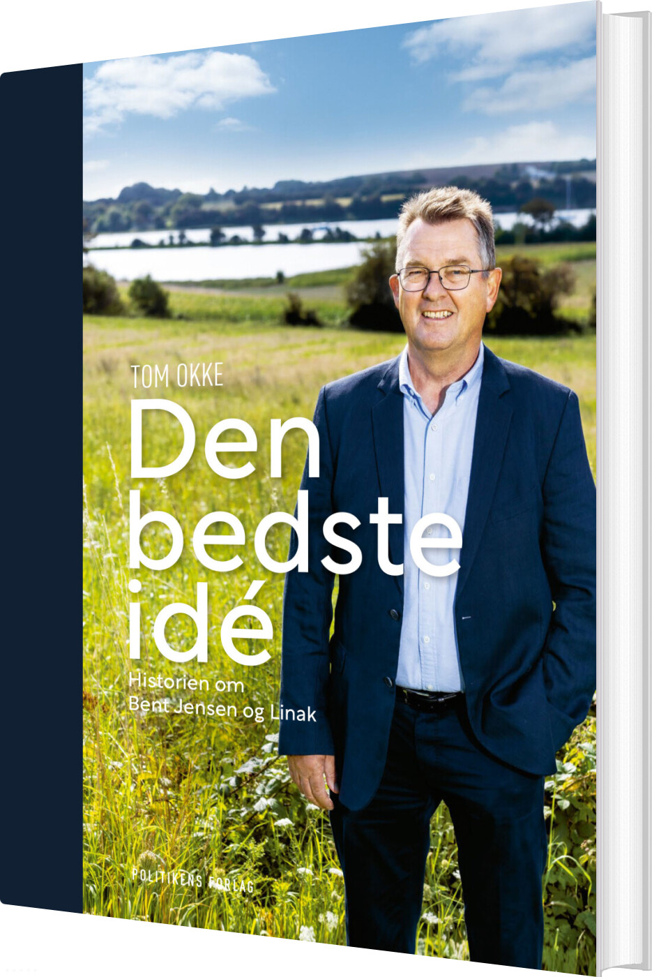 Billede af Den Bedste Idé - Historien Om Bent Jensen Og Linak - Tom Okke - Bog