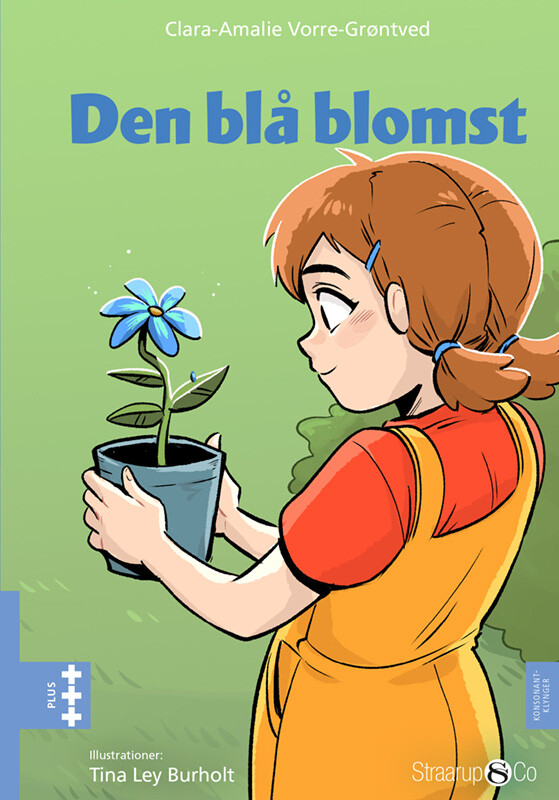 Den Blå Blomst - Clara-amalie Vorre-grøntved - Bog - Straarup & Co