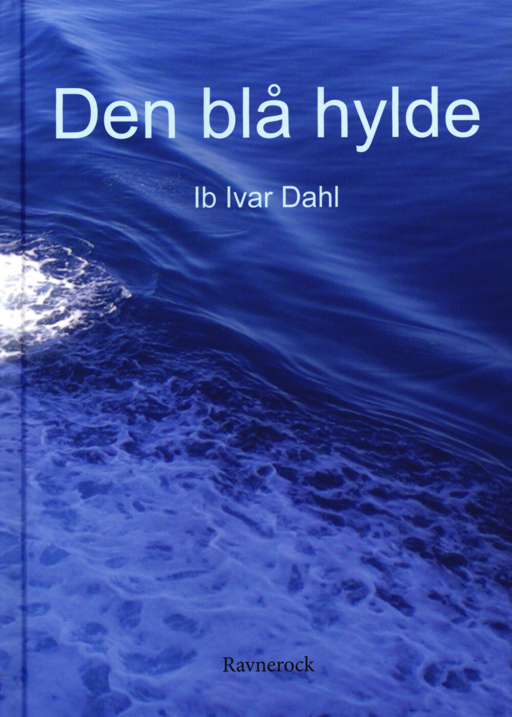 Den Blå Hylde - Tekst Ib Ivar Dahl - Bog