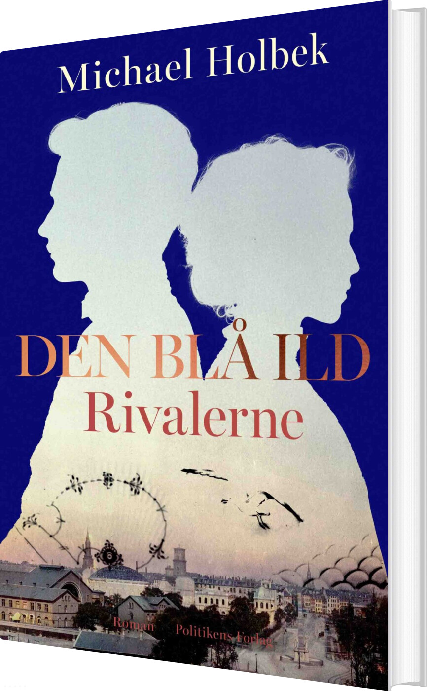 Den Blå Ild - Rivalerne - Michael Holbek - Bog