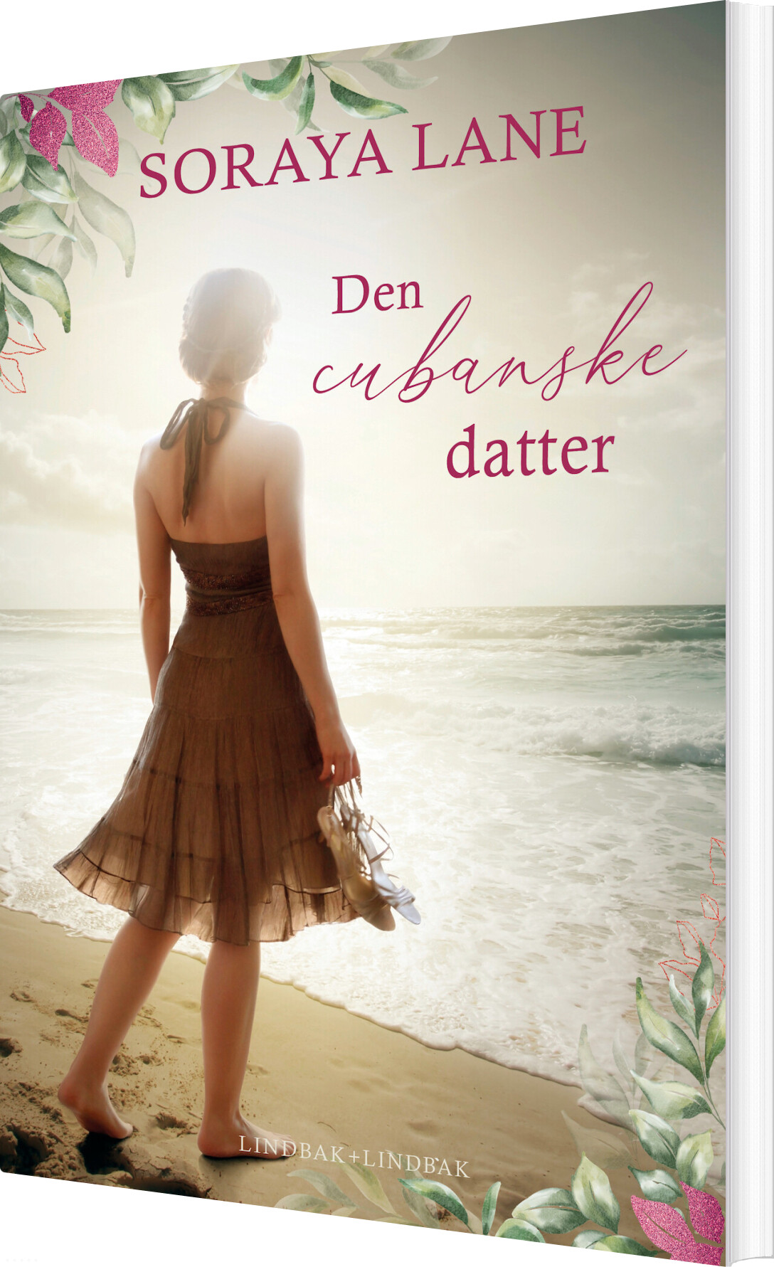 Billede af Den Cubanske Datter - Soraya Lane - Bog