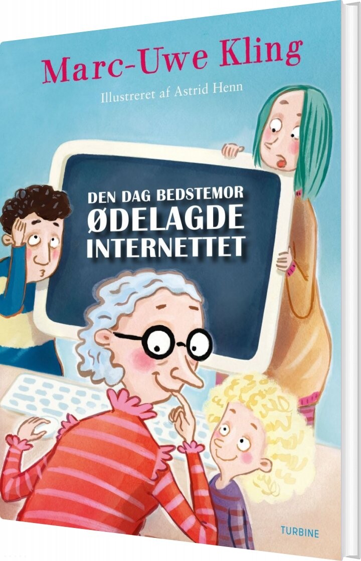 Billede af Den Dag Bedstemor ødelagde Internettet - Marc-uwe Kling - Bog hos Gucca.dk