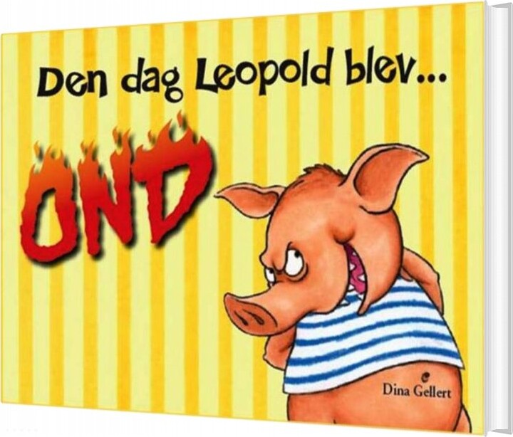 Billede af Den Dag Leopold Blev Ond - Dina Gellert - Bog hos Gucca.dk