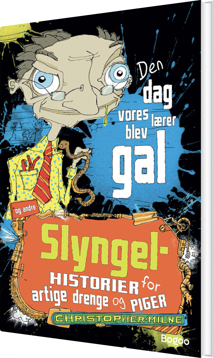 Den Dag, Vores Lærer Blev Gal - Christopher Milne - Bog