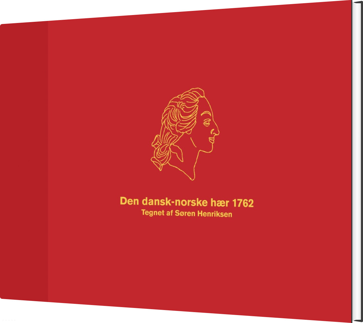 Den Dansk-norske Hær 1762 - Eva Weber - Bog