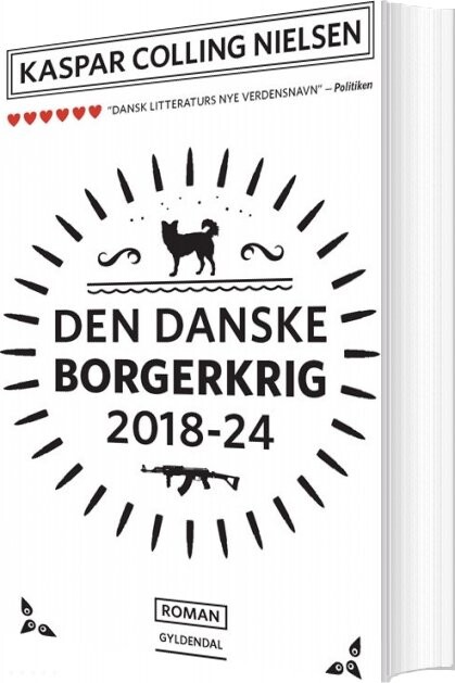 Billede af Den Danske Borgerkrig 2018-24 - Kaspar Colling Nielsen - Bog