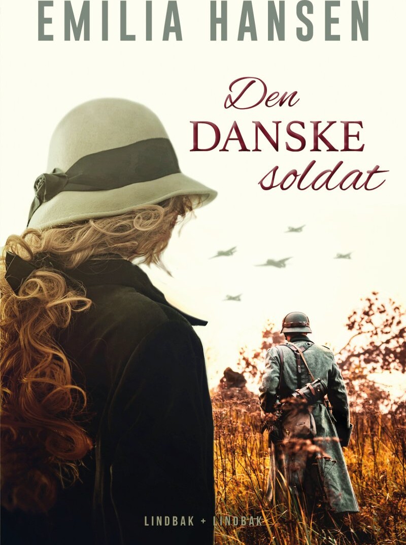 Billede af Den Danske Soldat - Emilia Hansen - Bog