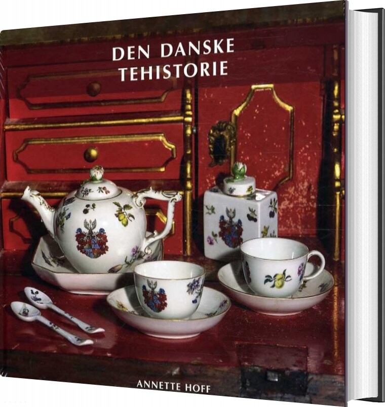 Billede af Den Danske Tehistorie - Annette Hoff - Bog