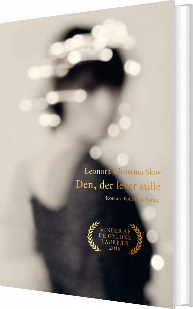 Billede af Den, Der Lever Stille - Leonora Christina Skov - Bog