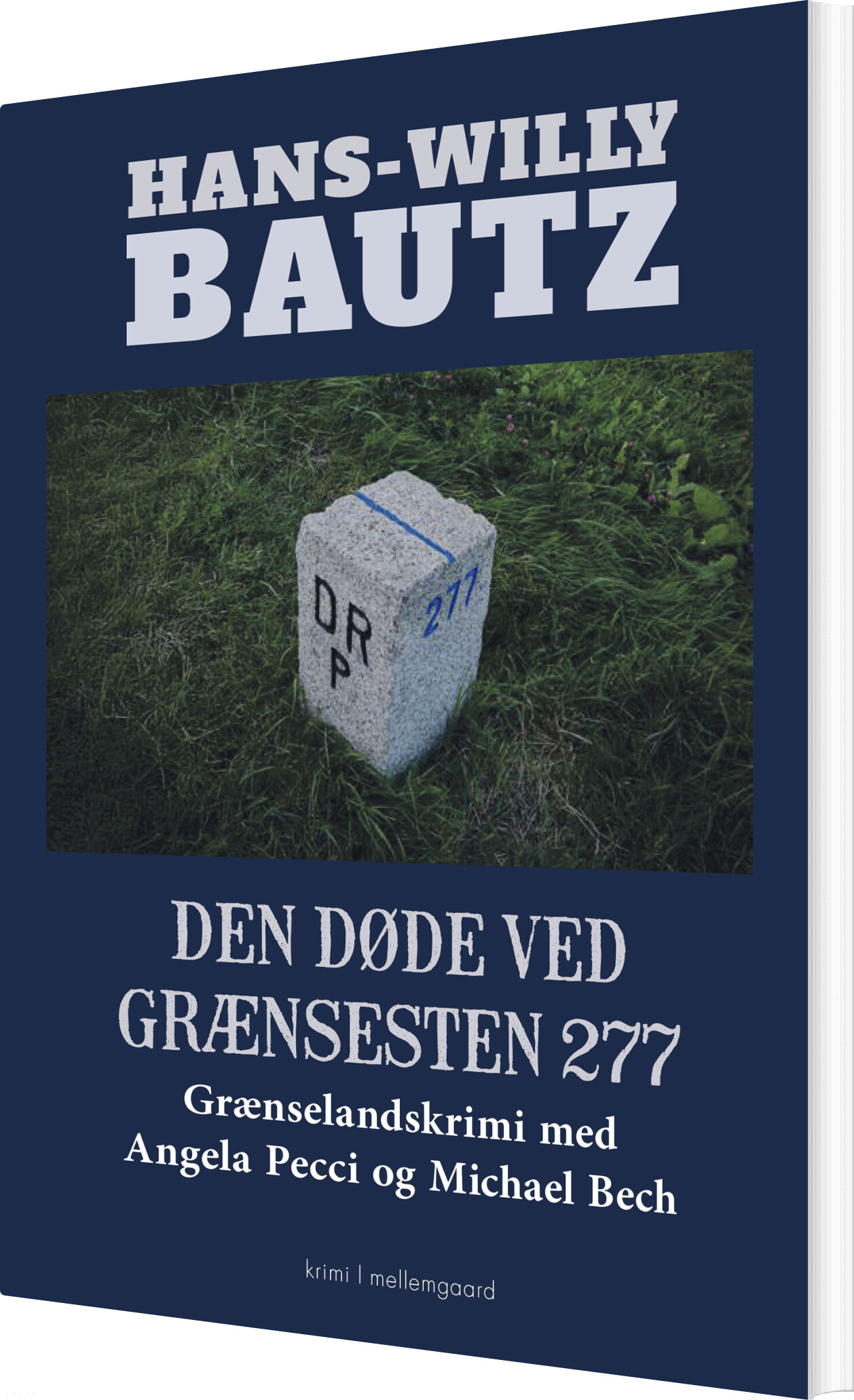 Den Døde Ved Grænsesten 277 - Hans-willy Bautz - Bog