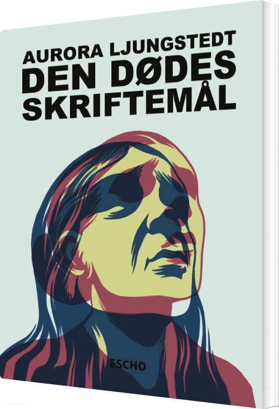Den Dødes Skriftemål - Aurora Ljungsberg - Bog