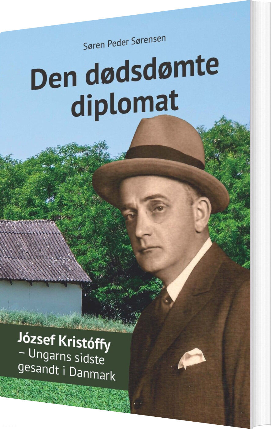 Den Dødsdømte Diplomat - Søren Peder Sørensen - Bog