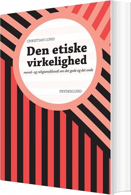 Billede af Den Etiske Virkelighed - Christian Lund - Bog