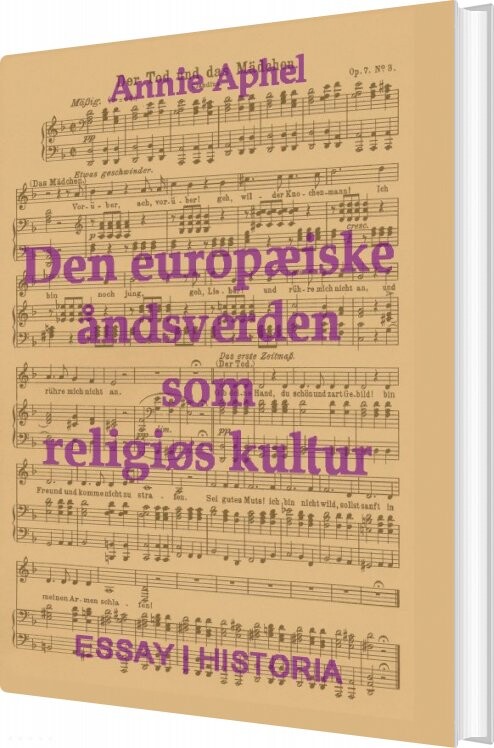 Billede af Den Europæiske åndsverden Som Religiøs Kultur - Annie Aphel - Bog