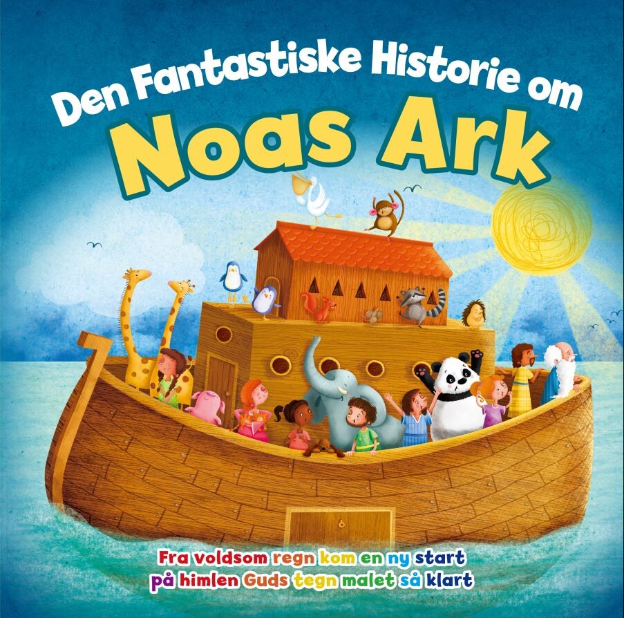 Den Fantastiske Historie Om Noas Ark - Sharon Elwell - Bog