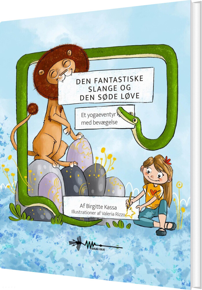 Den Fantastiske Slange Og Den Søde Løve - Birgitte Kassa Bjerge - Bog