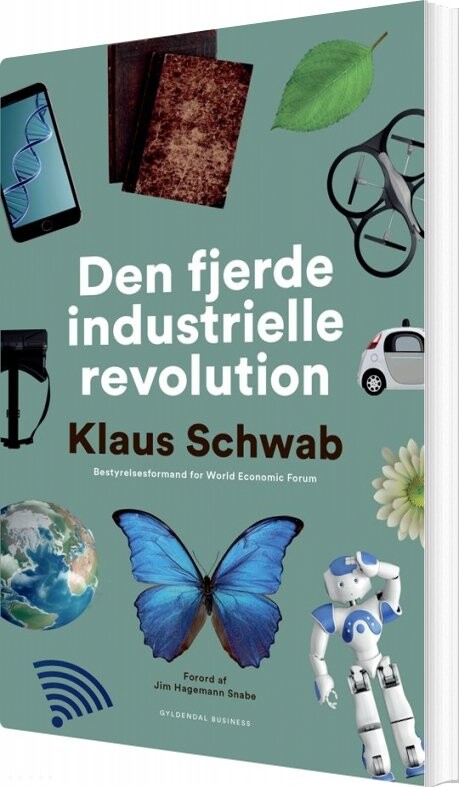 Den Fjerde Industrielle Revolution - Klaus Schwab - Bog