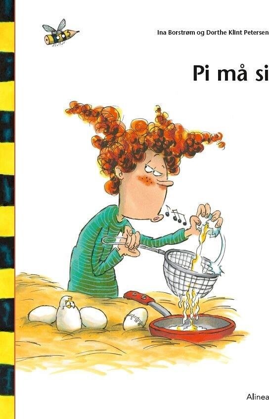 Den Første Læsning 0. Kl. Lydret Fri Læsning, Pi Må Si - Ina Borstrøm - Bog