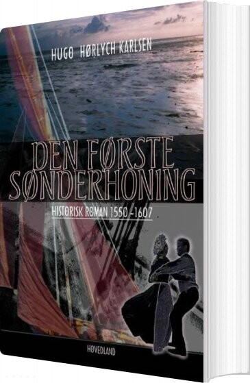 Billede af Den Første Sønderhoning - Hugo Hørlych Karlsen - Bog