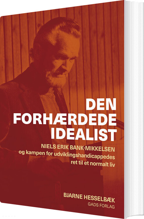 Den Forhærdede Idealist - Bjarne Hesselbæk - Bog