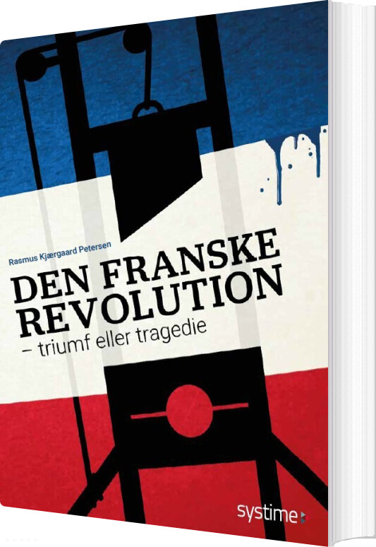 Den Franske Revolution - Rasmus Kjærgaard Petersen - Bog