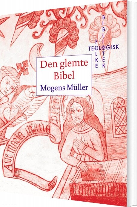 Den Glemte Bibel - Mogens Müller - Bog