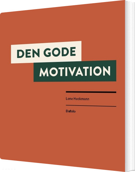 Billede af Den Gode Motivation - Lene Heckmann - Bog