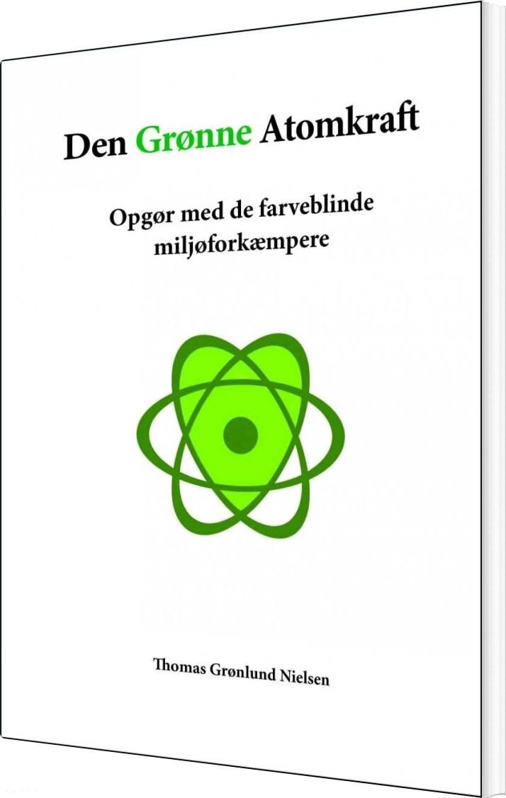 Billede af Den Grønne Atomkraft - Thomas Grønlund Nielsen - Bog
