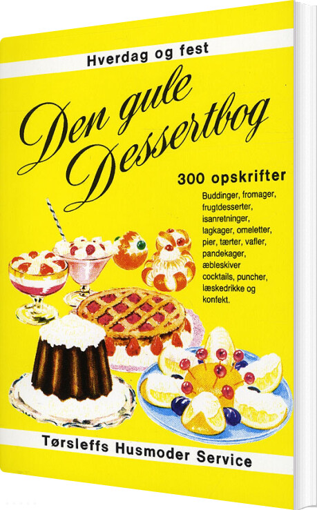 Billede af Den Gule Dessertbog - Tørsleffs Husmoder Service - Bog