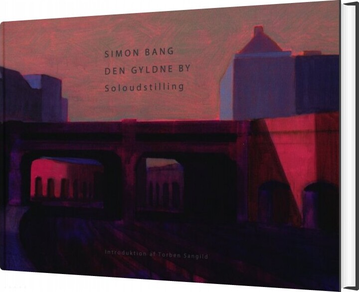 Den Gyldne By - Simon Bang - Bog