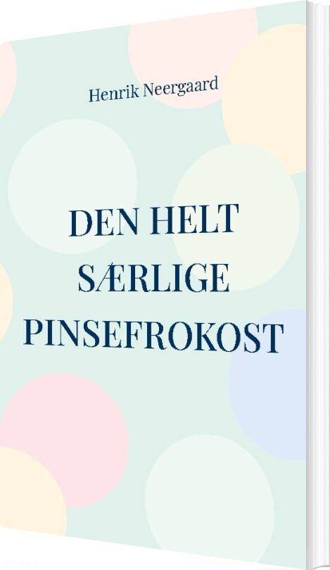 Billede af Den Helt Særlige Pinsefrokost - Henrik Neergaard - Bog