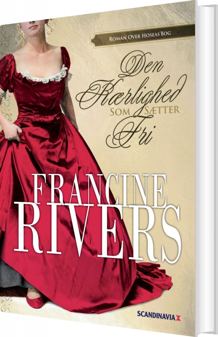 Billede af Den Kærlighed Som Sætter Fri - Francine Rivers - Bog